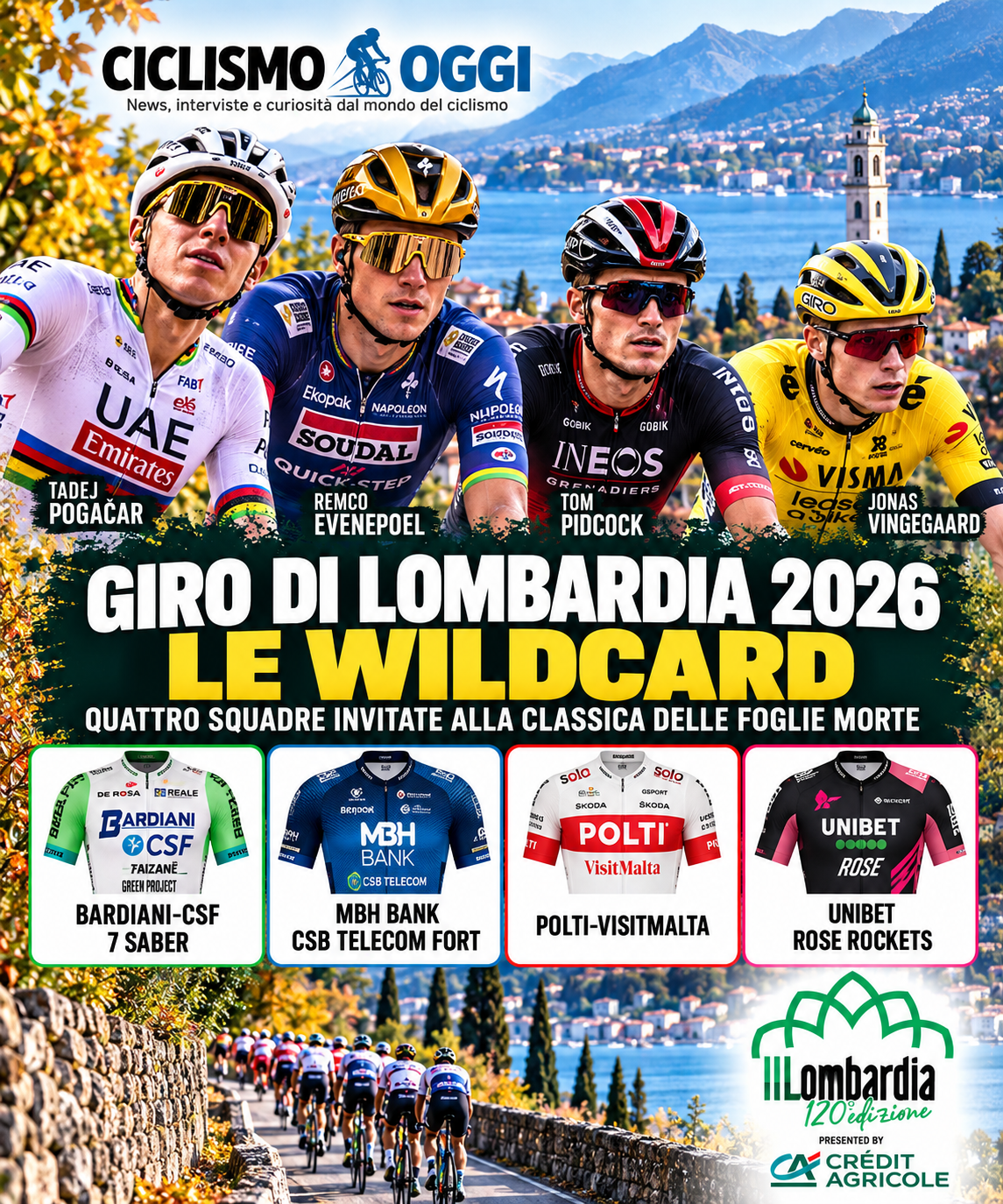 Giro di Lombardia 2026, ecco le wildcard: quattro squadre invitate e una sfida stellare tra i big